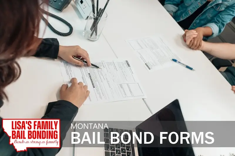 Montana Bail Bond Forms Online 24/7