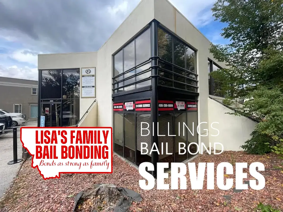 Bail Bonds Billings Bail Bonds Billings available 24 hours per day from Lisa's Family Bail Bonds in Yellowstone County